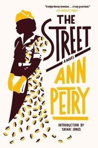 Ann Petry et Tayari Jones - The Street.