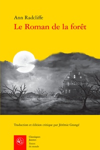 Ann Radcliffe - Le roman de la forêt.