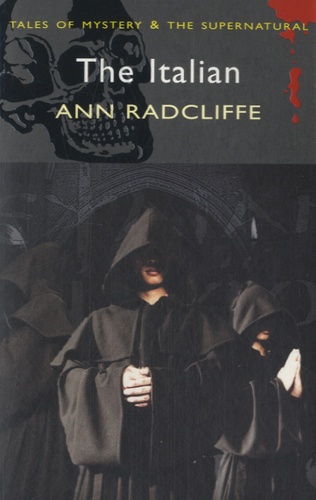Ann Radcliffe - The Italian.