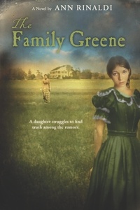 Ann Rinaldi - The Family Greene.