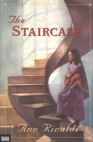 Ann Rinaldi - The Staircase.