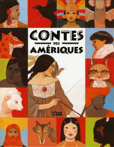 Ann Rocard - Contes des Amériques.