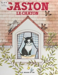 Ann Rocard et Anny Le Pollotec - Gaston le chaton.