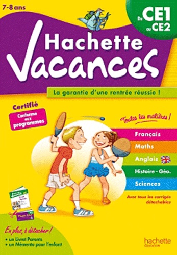 Ann Rocard et Daniel Berlion - Hachette vacances - Du CE1 au CE2 (7-8 ans).