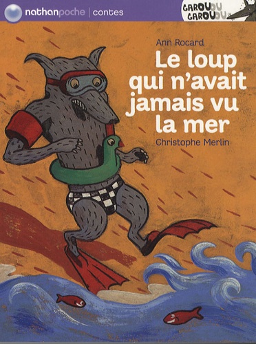 Le loup qui n'avait jamais vu la mer - Ann Rocard - Livres - Furet du Nord