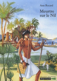 Ann Rocard - Meurtre sur le Nil.
