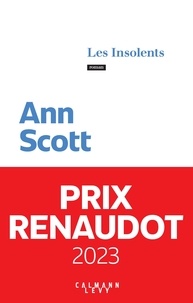 Ann Scott - Les Insolents.