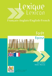 Ann Sellars et Didier Masson - Lexique français-anglais et anglais-français Forêt.