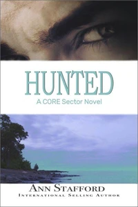 Hunted (CORE Sector Book 1)