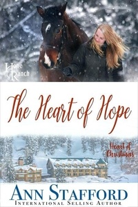 Meilleures ventes eBook gratuit The Heart of Hope: The Heart of Christmas Series (A Short Clean Christmas Romance - Book 3) - The Heart of Christmas par Ann Stafford