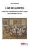 Ann Thomson - L'Ame des Lumières - Le débat sur l'être humain entre religion et science : Angleterre-France (1690-1760).