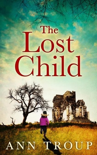 Ann Troup - The Lost Child.