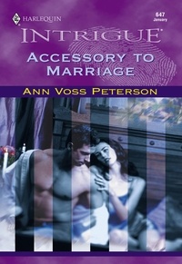 Ann Voss Peterson - Accessory To Marriage.