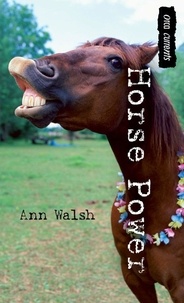 Ann Walsh - Horse Power.