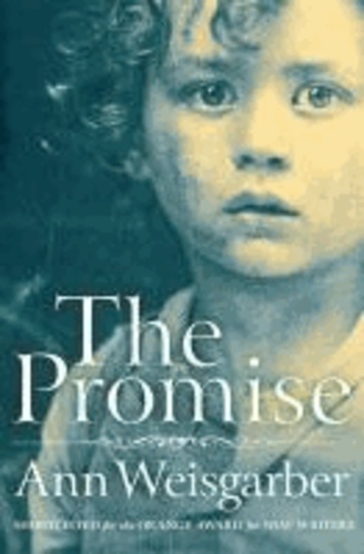 Ann Weisgarber - The Promise.