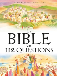 La bible en 112 questions