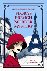 Flora's French Murder Mystery