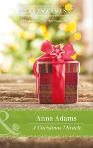 Anna Adams - A Christmas Miracle.
