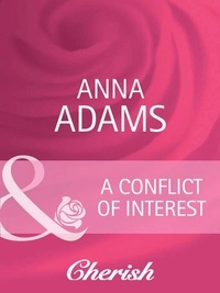 Anna Adams - A Conflict Of Interest.