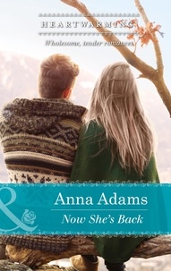 Anna Adams - Now She's Back.