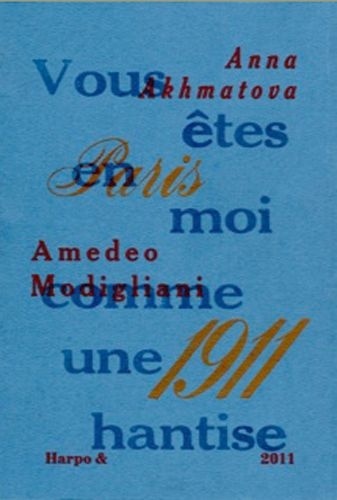 Anna Akhmatova - Amedeo Modigliani - Paris 1911.