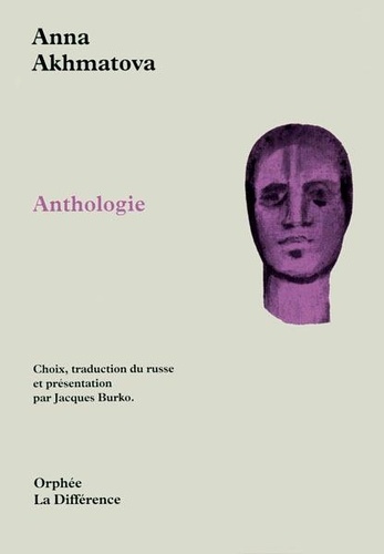 Anna Akhmatova - Anthologie.