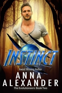  Anna Alexander - Instinct - The Evolutioneers, #2.