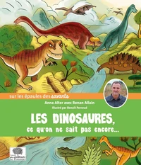 Les dinosaures, ce qu'on ne sait pas encore...