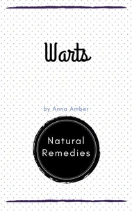 Warts: Natural Remedies
