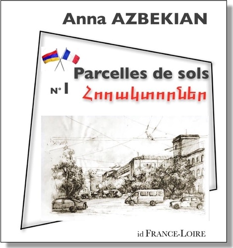 Anna Azbekian - Parcelles de sols N° 1.