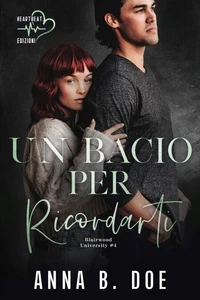 Un bacio per ricordarti