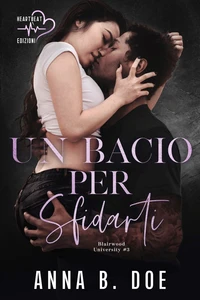 Un bacio per sfidarti