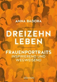 Dreizehn Leben