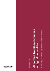 Al confine tra biblioteconomia e digital humanities