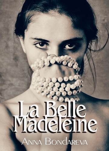 La Belle Madeleine. Novella