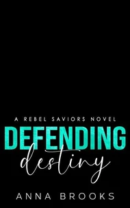 Defending Destiny