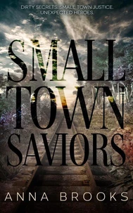 Small Town Saviors