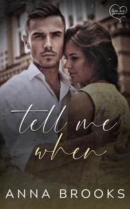 Tell Me When