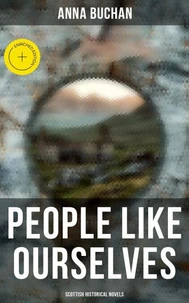 People Like Ourselves (Scottish Historical Novels)