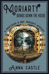 Moriarty Brings Down the House
