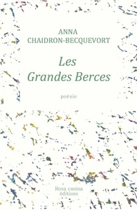 Anna Chaidron-becquevort - Les Grandes Berces.