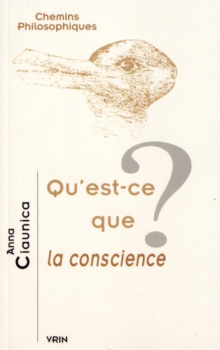 Anna Ciaunica - Qu'est-ce que la conscience ?.