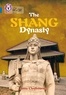 Anna Claybourne et Cliff Moon - The Shang Dynasty - Band 16/Sapphire.