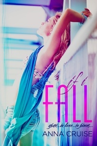  Anna Cruise - If I Fall.
