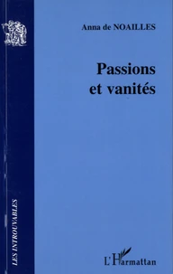 Passions et vanités