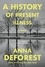 A History of Present Illness. A Novel