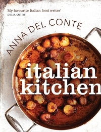 Anna Del Conte - Italian Kitchen.