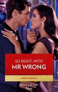 Anna DePalo - So Right…With Mr. Wrong.