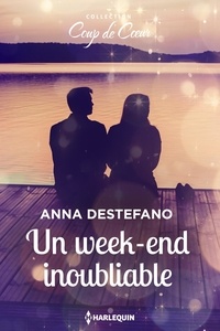 Anna DeStefano - Un week-end inoubliable.