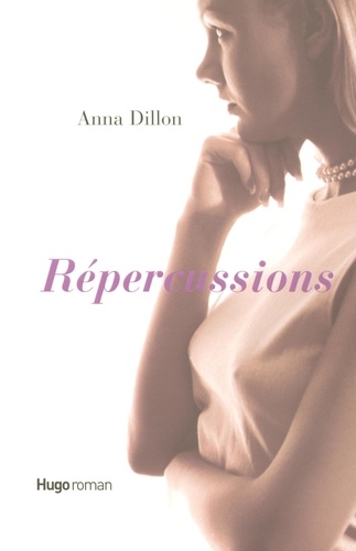 Anna Dillon - Répercussions.